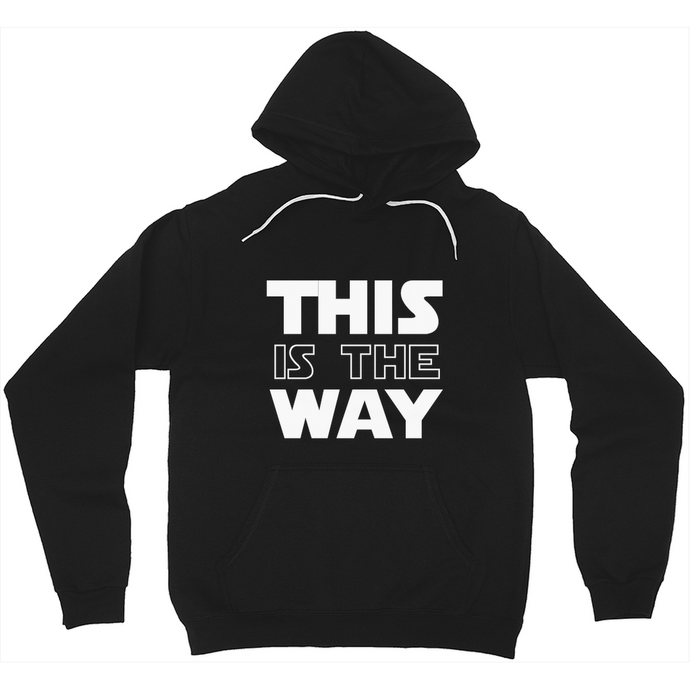This Is The  Way Hoodie